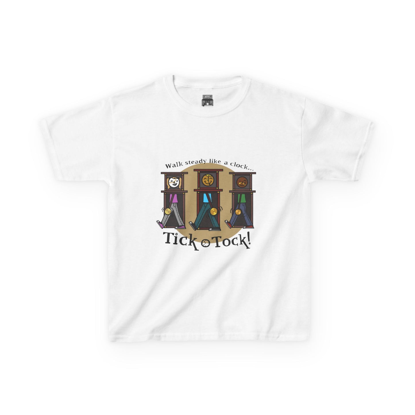 Walk steady like a clock...Tick Tock! (Kids Tee)