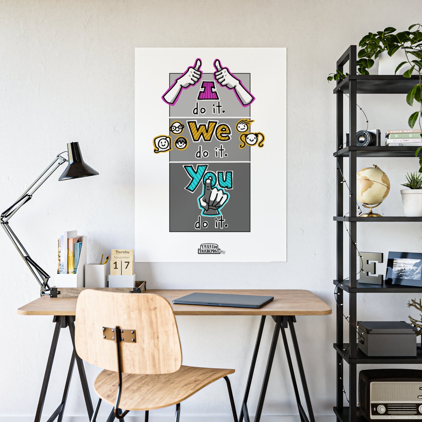 I do it. We do it. You do it! (Gloss Poster)