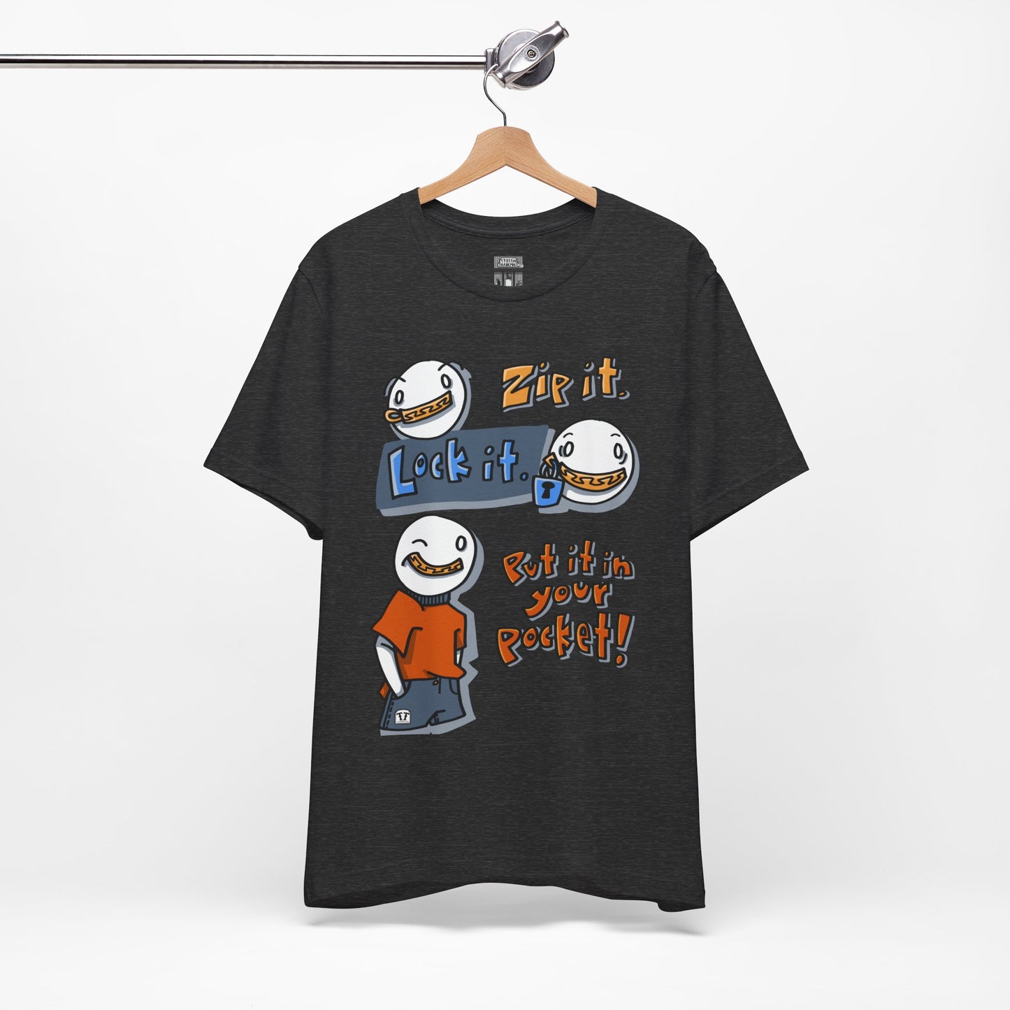 Zip it. Lock it. Put it in Your Pocket! (Adult Tee)