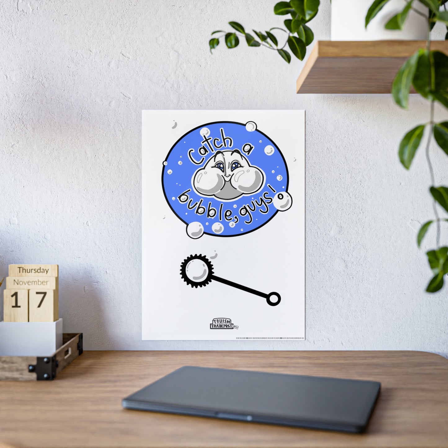 Catch a bubble, guys! (Gloss Poster)