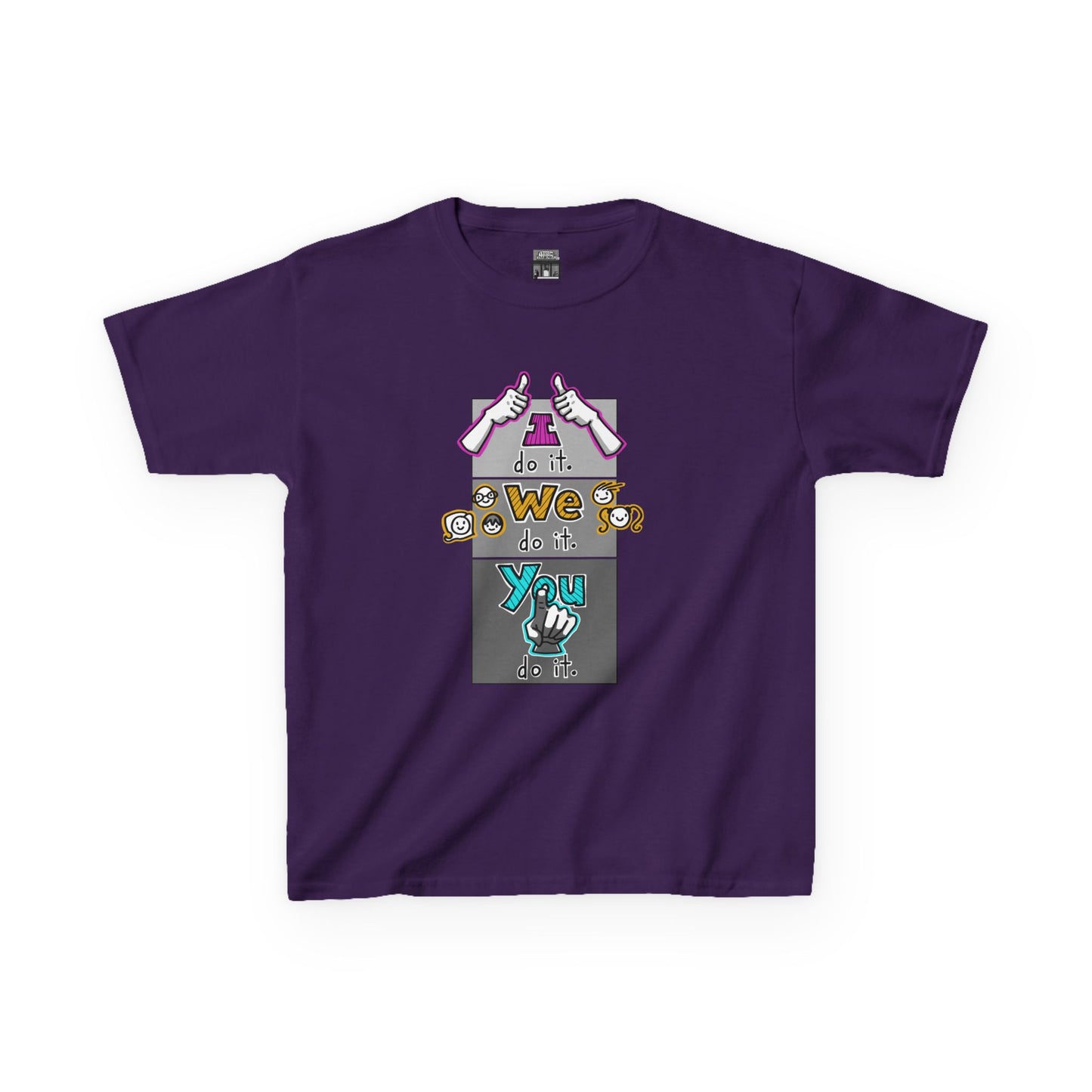 I do it. We do it. You do it! (Kids Tee)