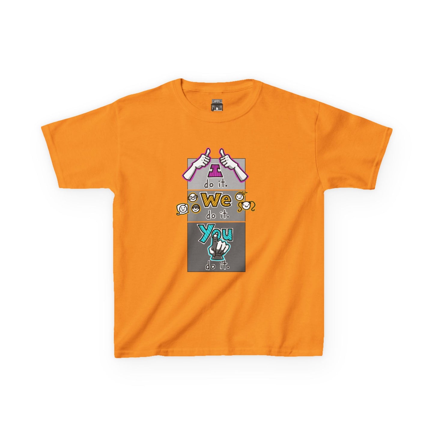 I do it. We do it. You do it! (Kids Tee)