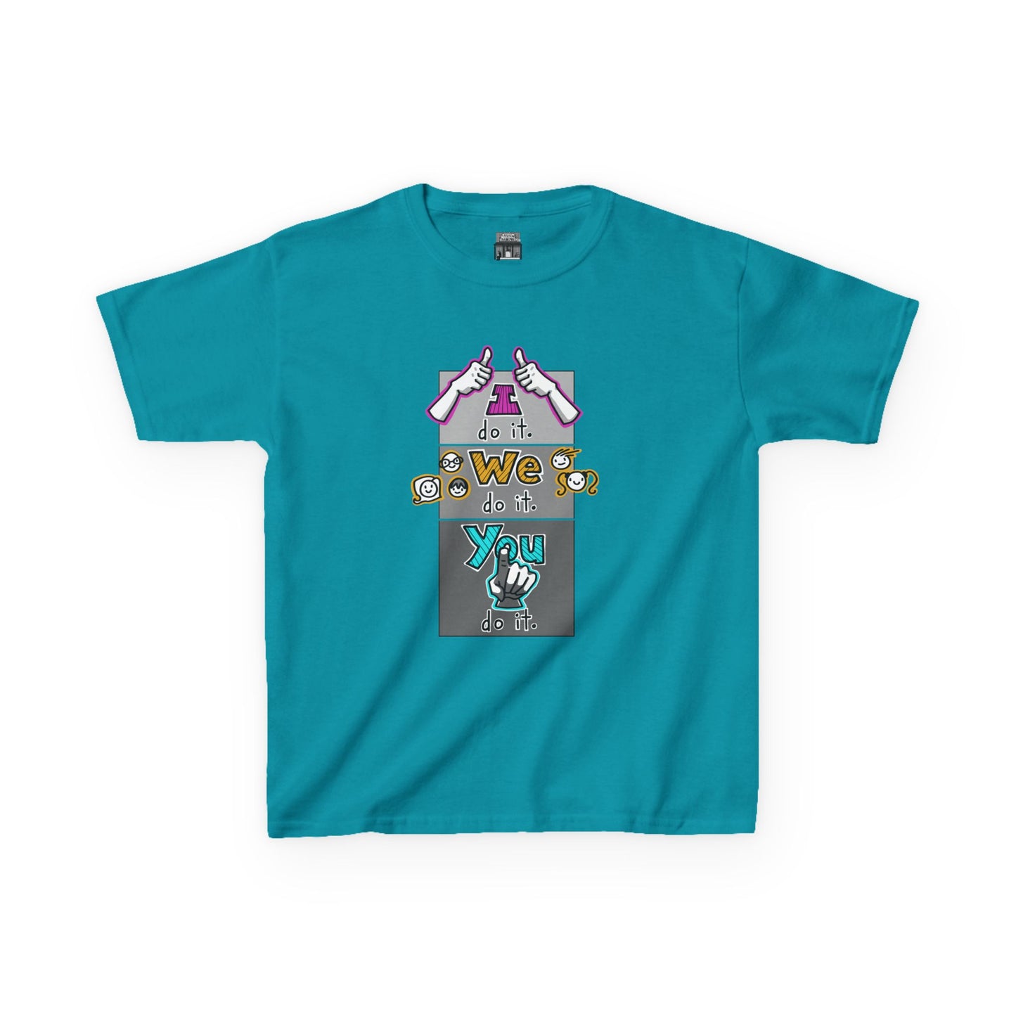 I do it. We do it. You do it! (Kids Tee)