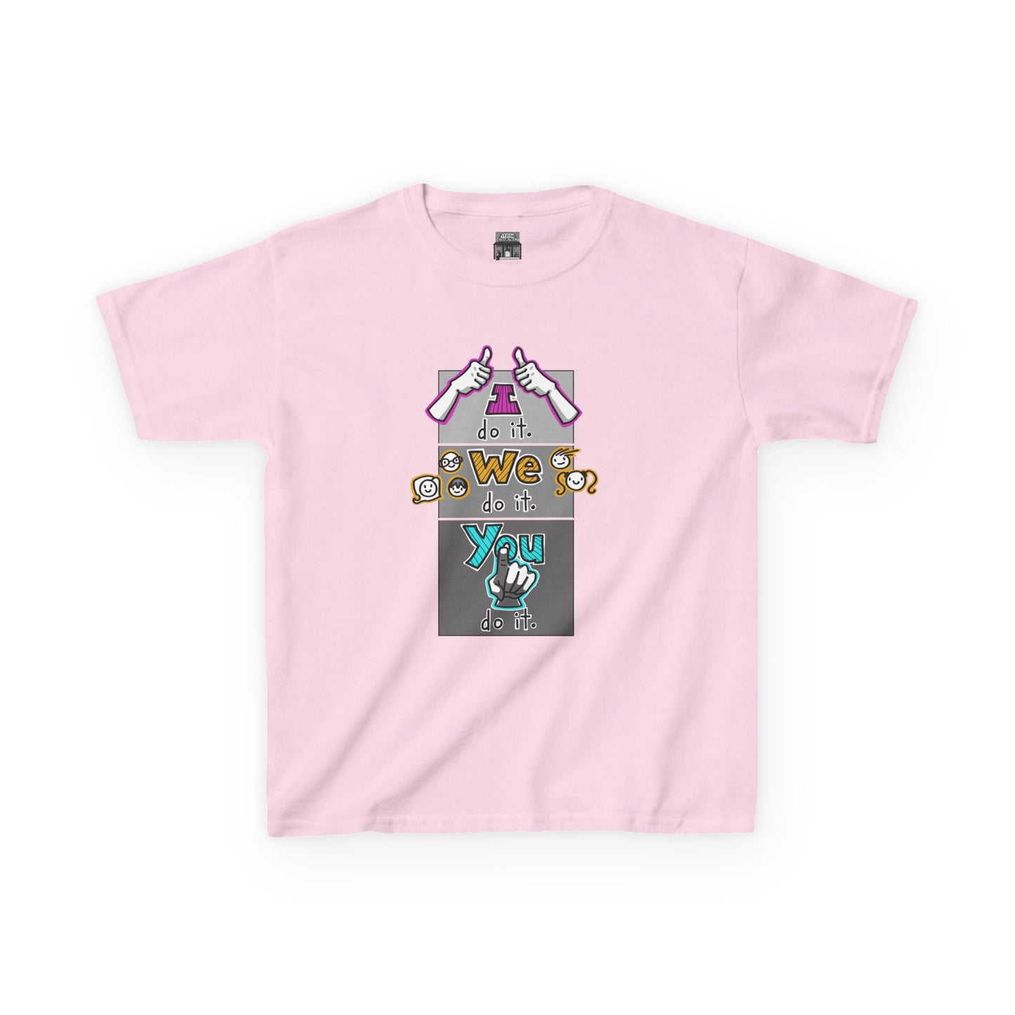 I do it. We do it. You do it! (Kids Tee)