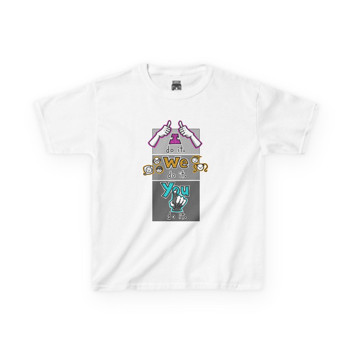 I do it. We do it. You do it! (Kids Tee)