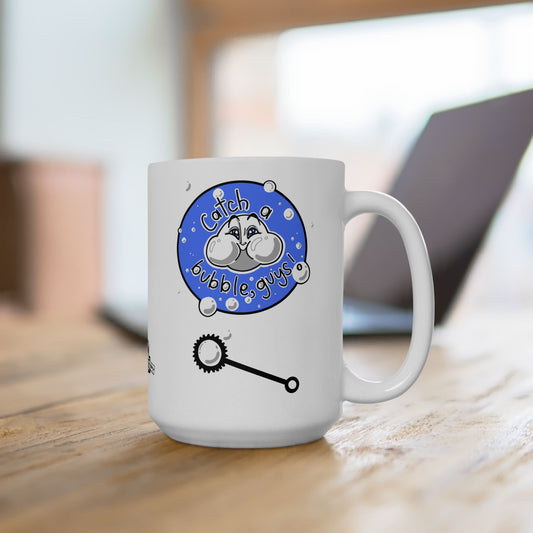 Catch a bubble, guys! (Ceramic Mug 15oz)
